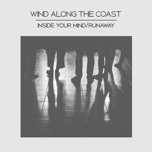 Inside Your Mind/Runaway