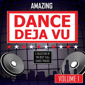 Amazing Dance Deja Vu - vol. 1