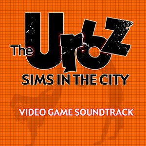 Image for 'The Urbz: Sims In The City (Soundtrack)'