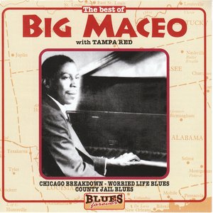 Big Maceo With Tampa Red