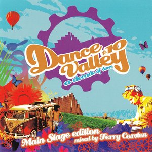 Dance Valley #10 A Decade Of Dance - Main Stage Edition