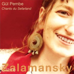 Gul Pembe : Chants du Sefarland