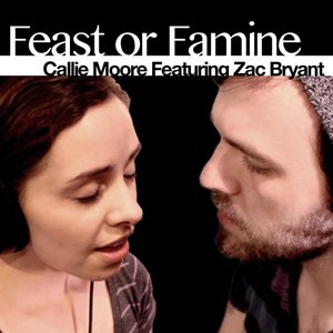 Feast or Famine (feat. Zac Bryant)