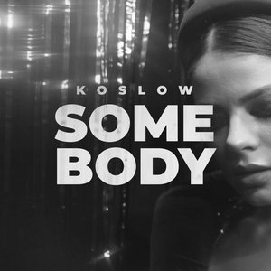 Somebody - Single