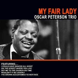 My Fair Lady - Oscar Peterson Trio (Remastered)