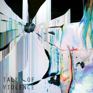 Talk of Violence [Explicit]