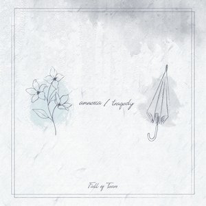 amnesia / tragedy - Single