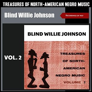 Treasures of North American Negro Music, Vol. 2 (Recordings of 1927)