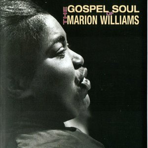 The Gospel Soul Of Marion Williams