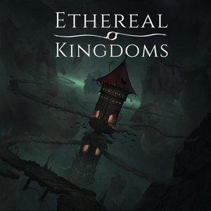 Ethereal Kingdoms