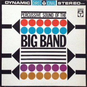 Percussive Sound of the Big Band