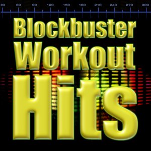 Blockbuster Workout Hits