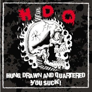 Hung, Drawn and Quartered / You Suck!