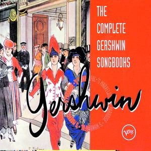 Image for 'The Complete Gershwin Songbooks'