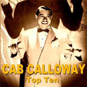 Cab Calloway Top Ten