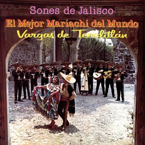 'Sones De Jalisco Con El Mejor Mariachi Del Mundo'の画像