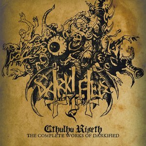 Image for 'Cthulhu Riseth: The Complete Works of Darkified'