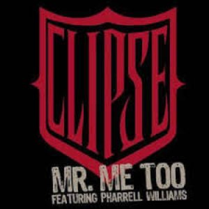 Mr. Me Too (feat. Pharrell Williams) - Single