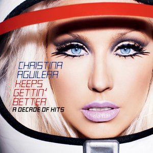 “Keeps Gettin' Better: A Decade Of Hits (International Edition)”的封面