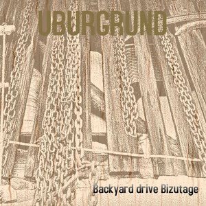 Backyard drive Bizutage