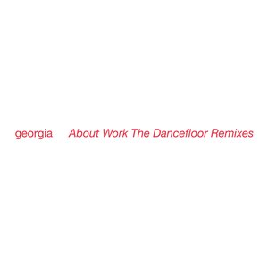 About Work The Dancefloor (Remixes)