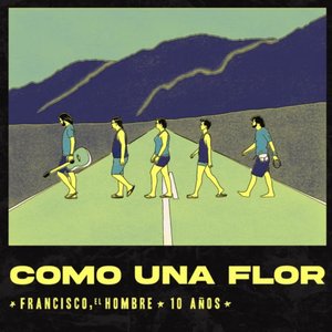 Como una Flor - 10 Años