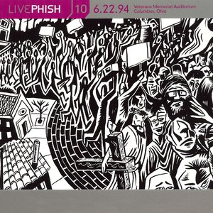 LivePhish, Vol. 10 6/22/94 (Veterans Memorial Auditorium, Columbus, OH)