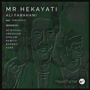Mr. Hekayati (The Remixes)