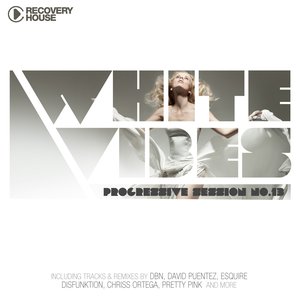 White Vibes - Progressive Session, Vol. 13