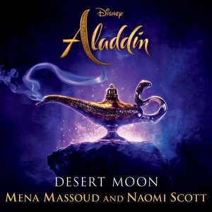 Desert Moon (From "Aladdin")