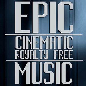 Epic Cinematic Royalty Free Music