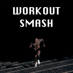 Workout Smash