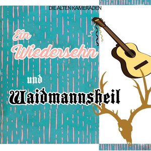 Ein Wiedersehn und Waidmannsheil