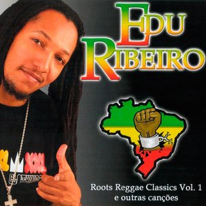 Roots Reggae Classics e Outras Canções (Vol. 1)