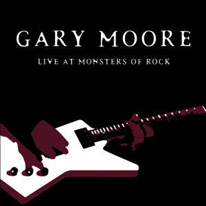 Gary Moore: Live At Monsters of Rock