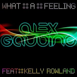 What a Feeling (feat. Kelly Rowland), Pt. 1 - Single