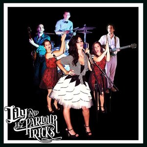 Lily & The Parlour Tricks