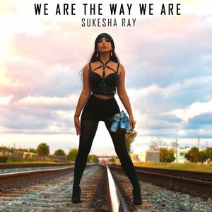 We Are The Way We Are - Single