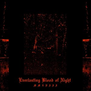 Everlasting Blood of Night MMXVIII