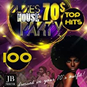 Oldies 70 House Party (Top 100 Hits)