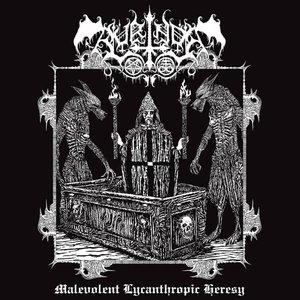 Malevolent Lycanthropic Heresy