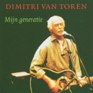 Dimitri van Toren - Mijn Generatie - Zortam Music