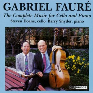 Gabriel Faure: Complete Music for Cello and Piano