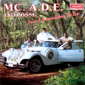 Mc Ade - Just Somethin