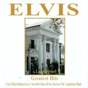 Elvis Greatest Hits Tributed by Luca Olivieri
