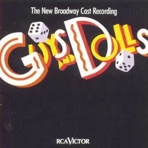 Guys And Dolls: The New Broadway Cast Recording