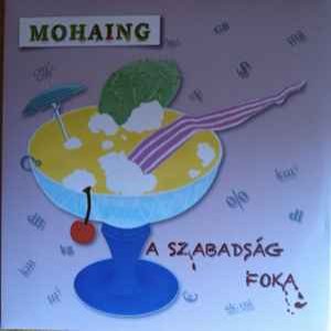 Mohaing a Szabadság Foka