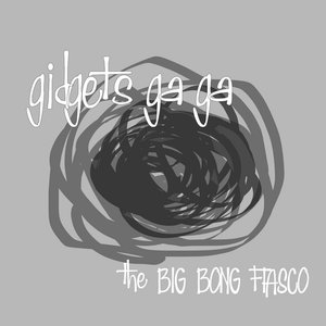 The Big Bong Fiasco