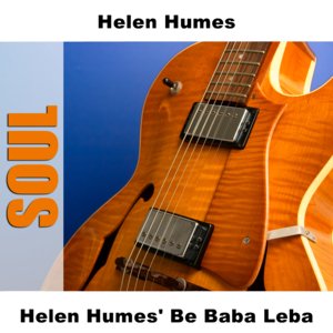 Helen Humes' Be Baba Leba