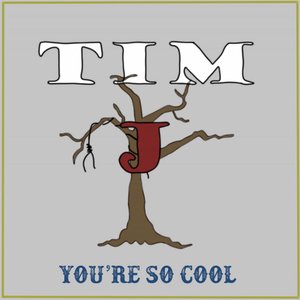 You're so Cool